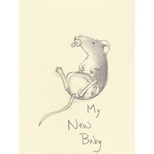 Kort Two Bad Mice: My New Baby
